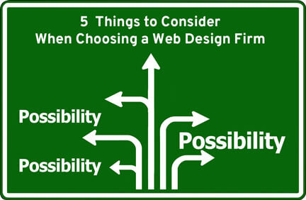 5 Things to Consider When Choosing a Web Design Firm
